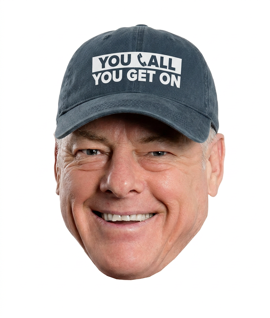 You Call You Get On